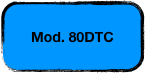 Mod. 80DTC